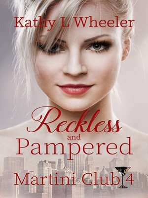 cover image of Reckless and Pampered
